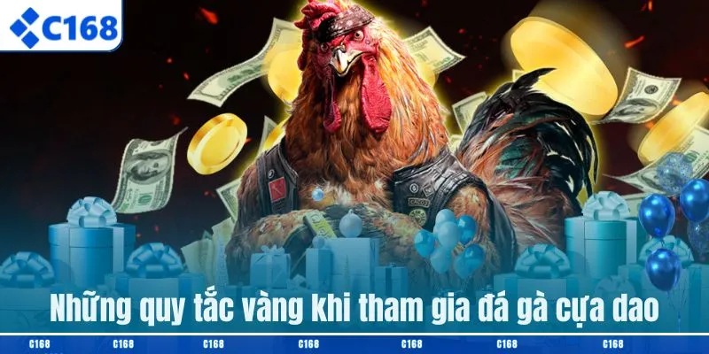 Những quy tắc vàng khi tham gia đá gà cựa dao